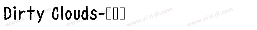 Dirty Clouds字体转换